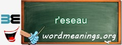 WordMeaning blackboard for r'eseau